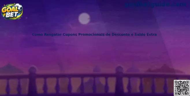 Como resgatar cupons promocionais de desconto e saldo extra Goal Bet