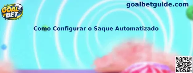 Como configurar o saque automatizado no Goal Bet