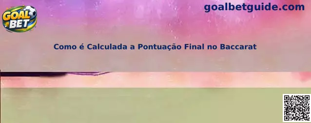 Como é calculada a pontuação final no Baccarat