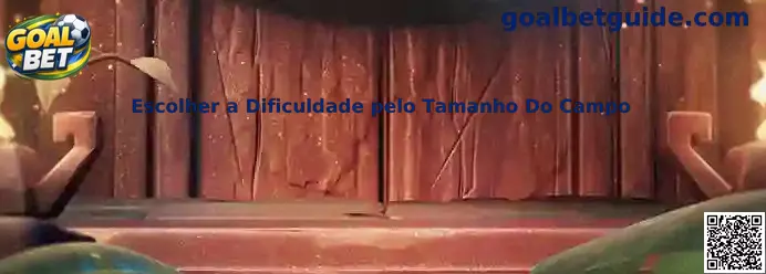Escolher a Dificuldade pelo Tamanho do Campo