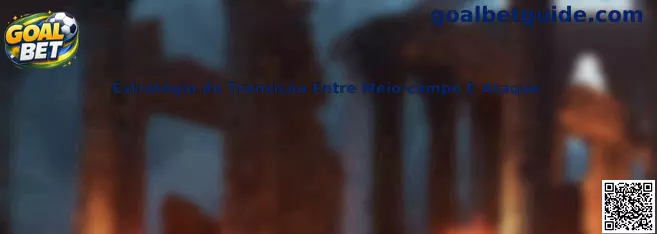 Estratégia de Transição Entre Meio-campo E Ataque