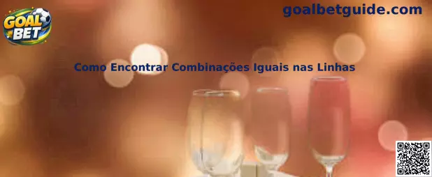 Como encontrar combinações iguais nas linhas