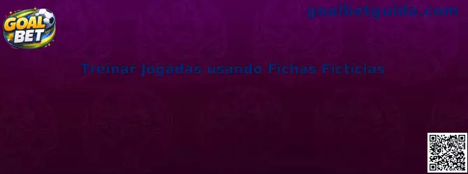 Treinar jogadas usando fichas fictícias na Goal Roulette